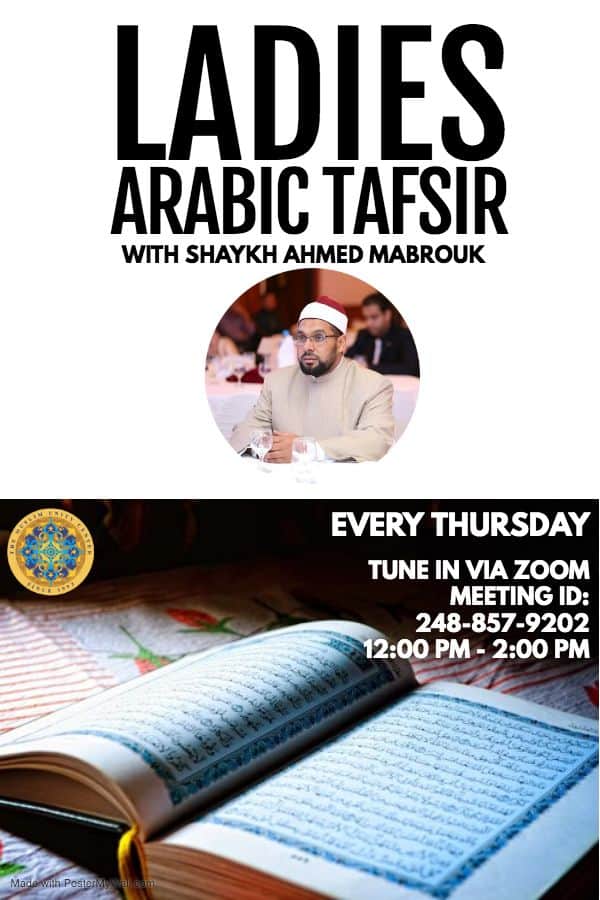Ladies Arabic Tafsir class with Shaykh Ahmed.