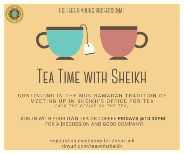 Tea Time With Sheikh - Muslim Unity Center